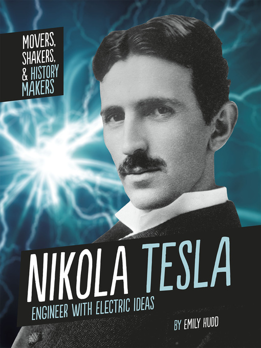 Title details for Nikola Tesla by Emily Hudd - Available